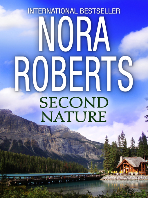 Title details for Second Nature by Nora Roberts - Available